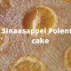 sinaasappel polenta cake